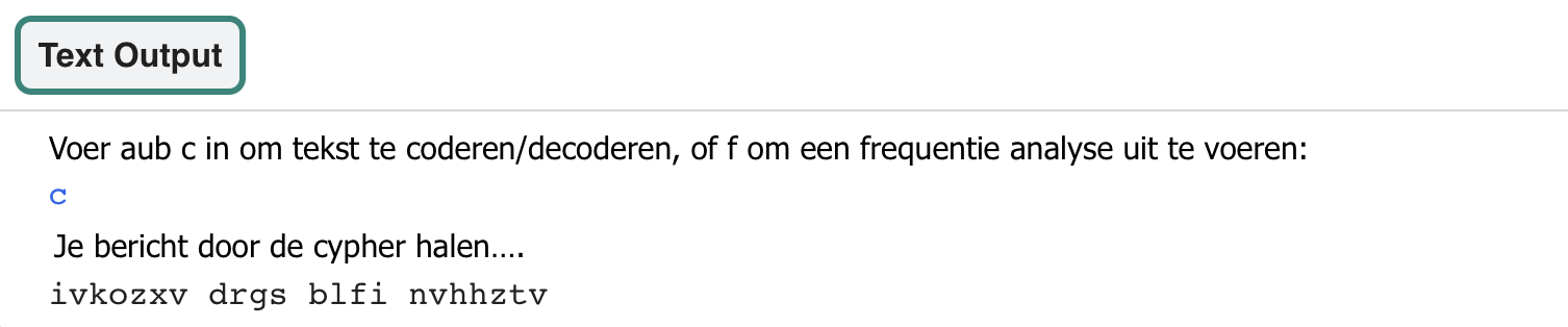 De uitvoer van de code die een gecodeerd bericht weergeeft.
